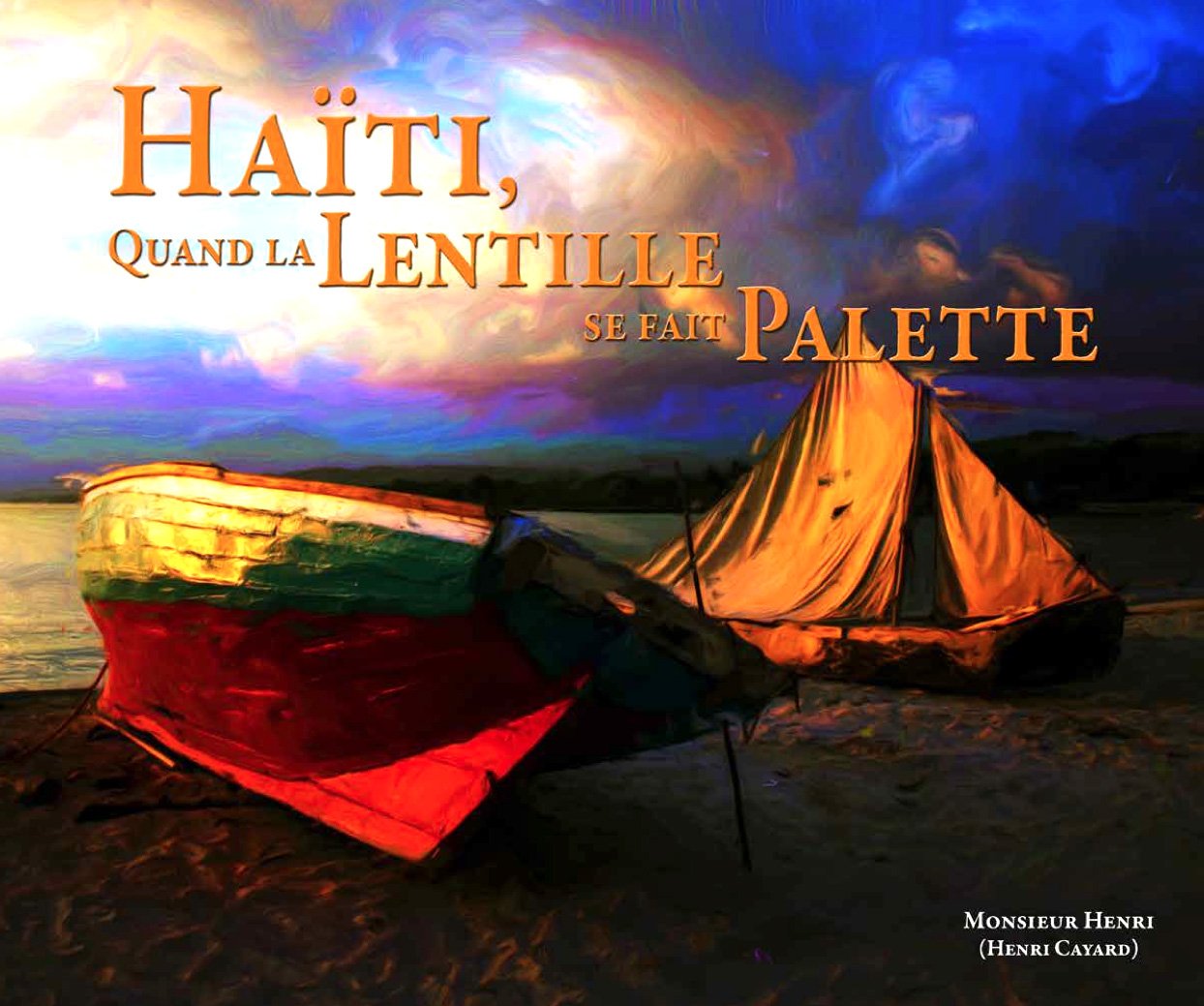 Haiti: Quand La Lentille se fait Palette